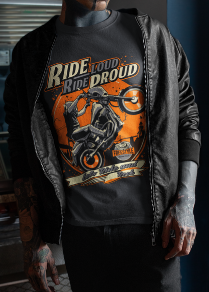 RIDE LOUD RIDE PROUD T-Shirt