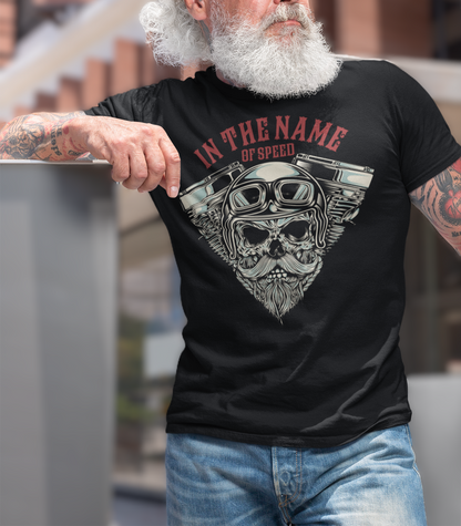 IN THE NAME OF SPEED T-Shirt
