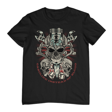 GASOLINE INSTEAD OF BLOOD T-Shirt