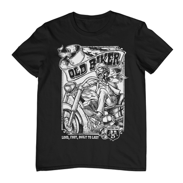 OLD BIKER Loud, Fast, Built to Last