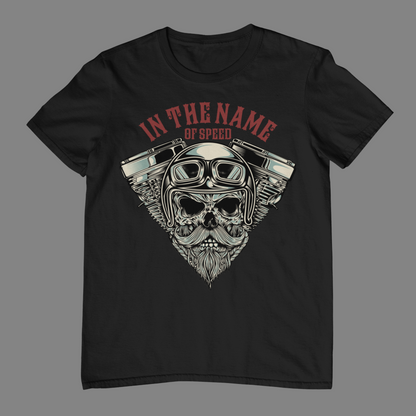 IN THE NAME OF SPEED T-Shirt