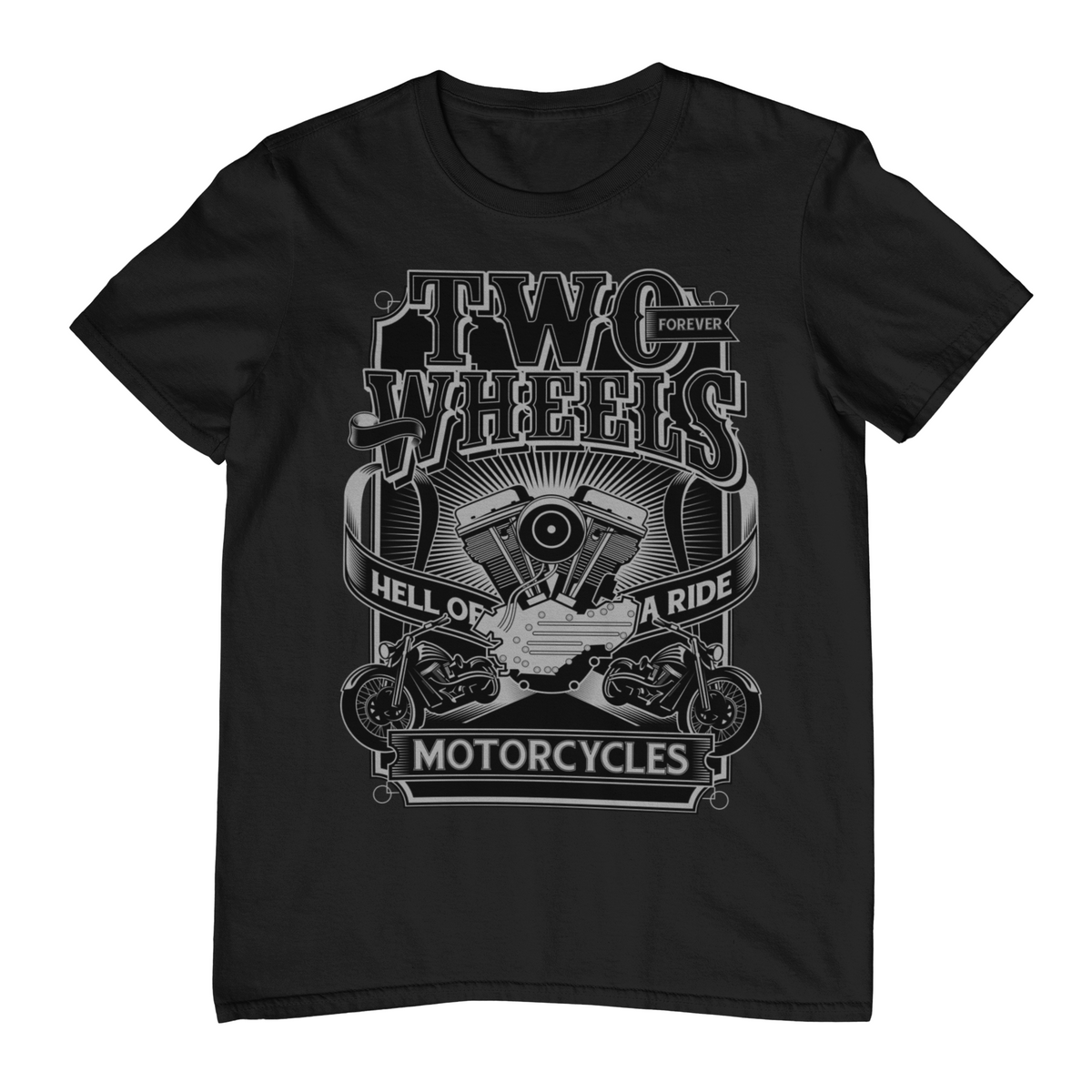 TWO WHEELS - Hell of a Ride T-Shirt